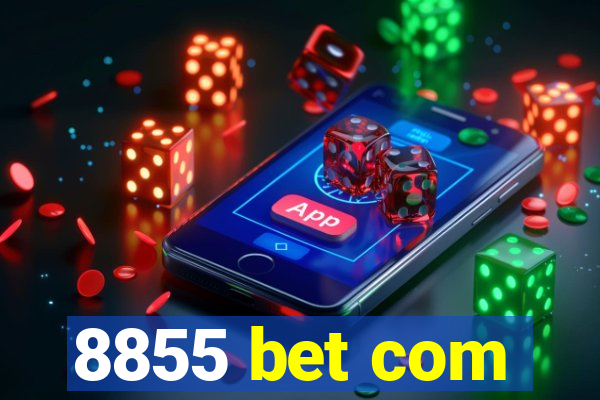 8855 bet com